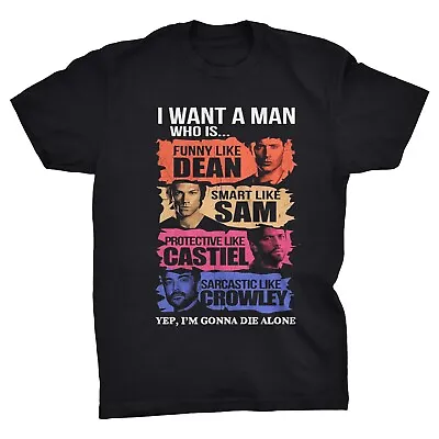 Buy I Want A Supernatural Man T-Shirt Dean Sam Castiel Crowley • 14.99£