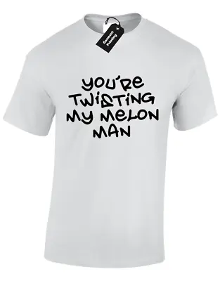 Buy Your Twisting My Melon Man Mens T Shirt Hacienda Stone Acid House S - 5xl • 8.99£