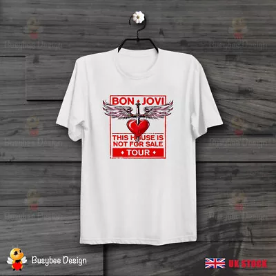 Buy This House Is Not For Sale Tour Bon Jovi Concert  Unisex T Shirt B608 • 7.99£