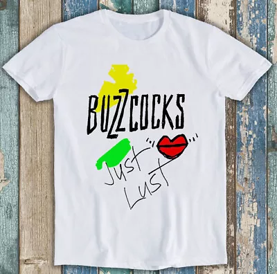 Buy Buzzcocks Just Lust Punk Rock Music Funny Gift Tee T Shirt M1312 • 6.35£