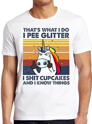 Buy Thats What I Do I Pee Glitter I Know Things Pew Pew Madafakas Gift T Shirt M802 • 6.35£