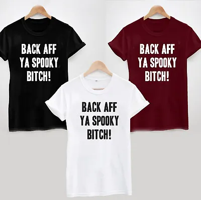 Buy Back Aff Ya Spooky Bitch! T-shirt - Halloween Horror Funny Humour Spooky  • 13.20£