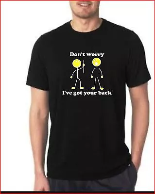 Buy I've Got Your Back Tshirt Funny Ive Swag Slogan Humour Stickman (back, T Shirt ) • 9.99£