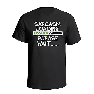 Buy Sarcasm Loading Mens ORGANIC  T-Shirt Funny Slogan Joke Premium Quality Gift • 8.99£