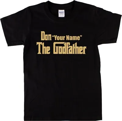 Buy  Godfather  Custom T-Shirt -  Add Your Name , Movie, Mafia - All Colours • 17.99£