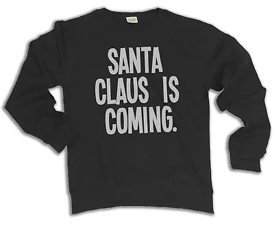 Buy Santa Claus Is Coming Kids Christmas Sweatshirt Jumper Day Sweater 9/11 Years • 9.99£