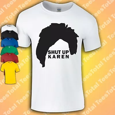 Buy Shut Up Karen T-Shirt | Funny | Meme | • 15.29£