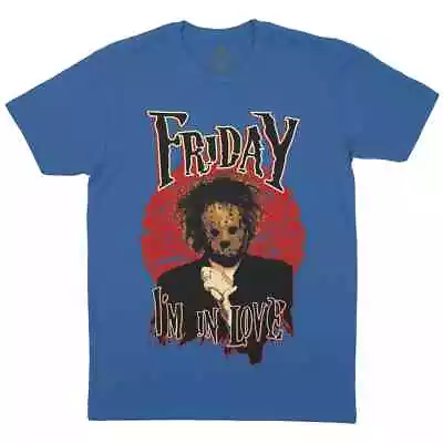 Buy Friday I'm In Love Mens T-Shirt Music Cult 13Th Camp Blood Halloween P942 • 13.99£