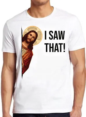 Buy Jesus Christ I Saw That Meme Funny Retro Cool Gift Tee T Shirt M534 • 6.35£