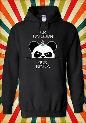 Buy 5% Unicorn 95% Ninja Panda Funny Men Women Unisex Top Hoodie Sweatshirt 2171 • 17.95£
