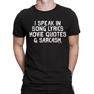 Buy Speak In SONG LYRICS Movie Quotes Sarcasm Mens ORGANIC Cotton T-Shirt Slogan Eco • 8.95£