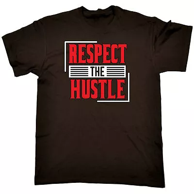 Buy Respect The Hustle - Mens Funny Fashion T-Shirt Tshirts Tees Tee T Shirt Shirts • 12.95£