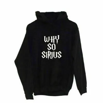 Buy Why So Sirius | Hoodie Joker Harry Clothing Gift Potter  Present • 28.99£