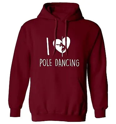 Buy I Love Pole Dancing, Hoodie / Sweater Pole Dancing Fitness Class Hipster 6495 • 25.95£