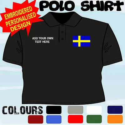Buy Personalised Sweden Swedish   Flag Emblem T Polo Shirt Embroidered Design • 16.93£