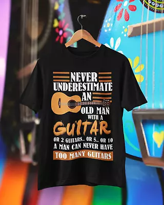Buy Funny Never Underestimate An Old Man With A Guitar T Shirt Gift Idea Guitarist • 9.77£