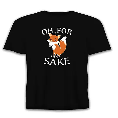 Buy Oh For Fox Sake Fu*k Funny Novelty Gift T Shirt • 12.99£