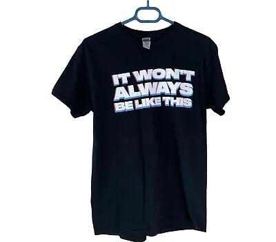 Buy Inhaler Size M T-Shirt It Won't Always Be Like This Gildan Cotton - Preloved GC • 26.99£