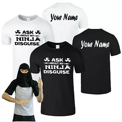 Buy Personalised Ask Me About My Ninja Disguise Mens Funny Kids Cool Perfect T-shirt • 10.49£