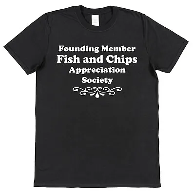 Buy Fish & Chips Appreciation Society T-Shirt Gift For Food Lover Chippy Lover Gift • 15.95£
