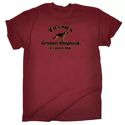 Buy If Its Not A German Shepherd Just Dog Mens Funny Novelty Shirts T-Shirt Tshirts • 12.95£