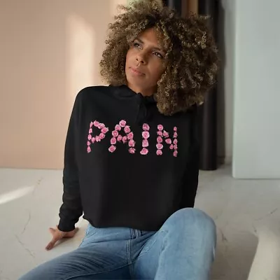 Buy PAIN Crop Hoodie - Beautiful Pain Hoody / Mental Health Hoody/ Depression Hoodie • 39.88£