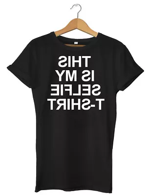 Buy This Is My Selfie T-Shirt Funny Mens Womens Unisex T-Shirt • 11.99£