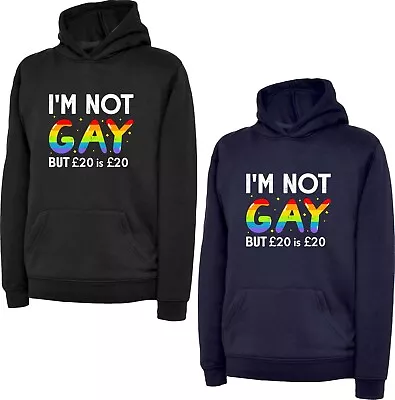 Buy I'M Not Gay But £20 Is £20 Funny Meme LGBTQ Hoodie Gay Pride Rainbow Gift Top • 20.99£