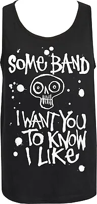 Buy Men's Band Tank Top 'Some Band I Want You To Know I Like' Punk Music Skull • 18.50£