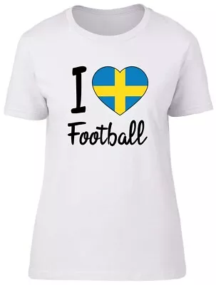 Buy I Love Football - Sweden Fitted Womens Ladies T Shirt • 8.99£