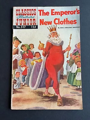 Buy Classic Illustrated Junior #517 - The Emperor's Clothes (Gilberton, 1955) • 9.49£