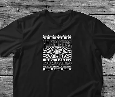 Buy Drone T Shirt  Pilot Gift You Can't Buy Happiness • 16£