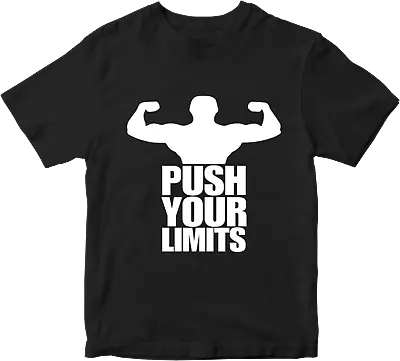 Buy PUSH YOUR LIMITS T-shirt Gym Fitness Body Muscle Hard Workout Abs Funny Novelty  • 7.99£