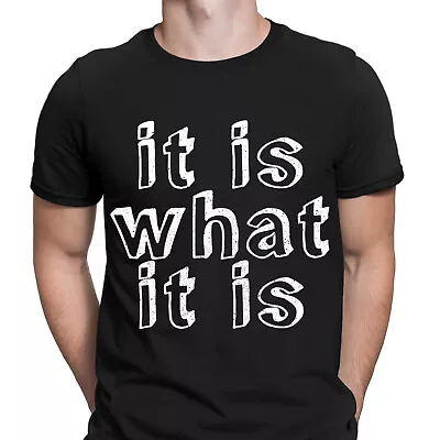 Buy It Is What It Is Funny Sarcastic Humor Quote Novelty Mens T-Shirts Tee Top #D • 9.99£