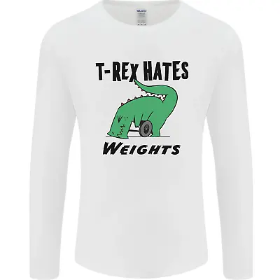 Buy T-Rex Hates Weights Funny Gym Workout Mens Long Sleeve T-Shirt • 11.99£