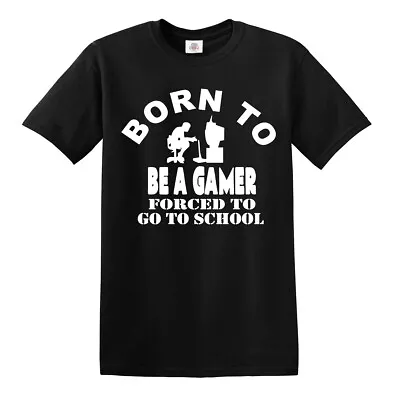 Buy Born To Be Gamer Forced To Go To School T-Shirt Gaming Funny Kids Tshirt Gift To • 8.99£