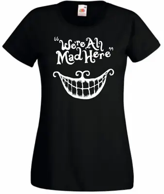 Buy We're All Mad Here Alice In Wonderland Inspired Top Women Ladies Size 8-20 Black • 9.49£