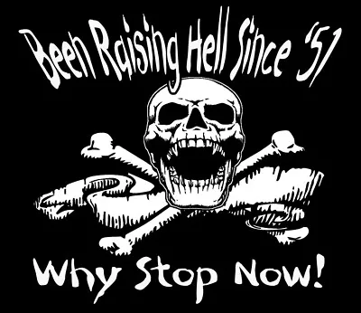 Buy Psychobilly Rockabilly 70th Birthday T-Shirt 1951 Raising Hell Classic Design • 13.99£