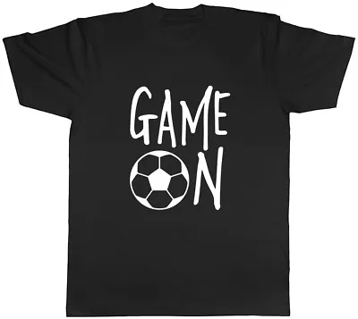 Buy Game On Mens Womens Ladies Unisex Football T-Shirt • 8.99£