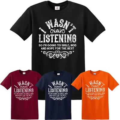 Buy I WASN'T LISTENING TATTOO T Shirt Funny Rude Sarcastic Novelty Fathers Day Top  • 9.95£