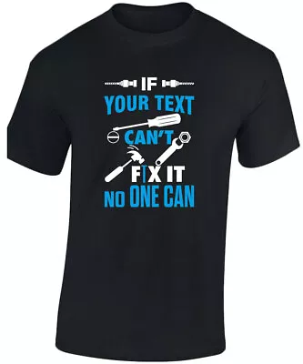 Buy If Your Name Can't Fix It No One Can Funny Personalised Mens T-Shirt Fathers Day • 10.96£