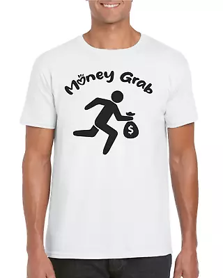 Buy T-shirt   Money Grab  Black On White S/M/L/XL 100%cotton • 9.99£