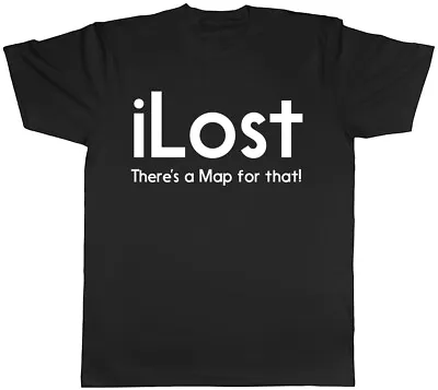 Buy ILost There's A Map For That Mens Ladies Womens Unisex T-Shirt • 8.99£