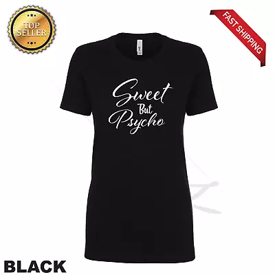 Buy Sweet But Psycho Funny Printed Women's T-Shirt • 12.45£
