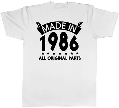Buy Made In 1986 All Original Parts Birthday Mens Short Sleeve T-Shirt • 8.99£