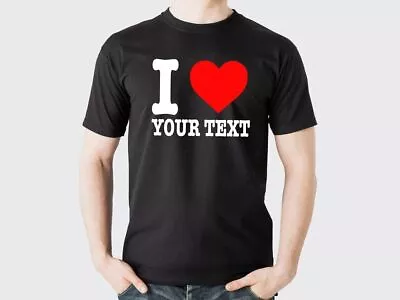 Buy Cute Personalized I Love , Heart Custom Text T Shirt For Men & Women Gift Tops T • 9.46£