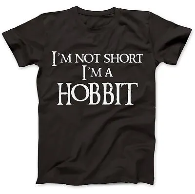 Buy I'm Not Short I'm A Hobbit T-Shirt 100% Premium Cotton Gift Present • 14.97£