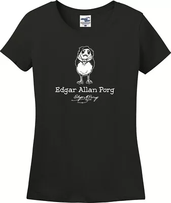 Buy Edgar Allan Porg Funny Missy Fit Ladies T-Shirt (S-3X) • 19.20£