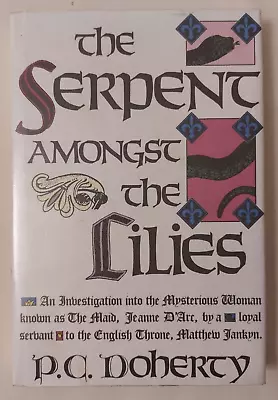 Buy The Serpent Amongst The Lilies By Paul Doherty / Signed US 1st Edition Hardback • 7£