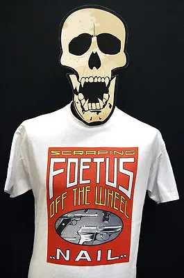 Buy Scraping Foetus Off The Wheel - Nail - T-Shirt • 13£